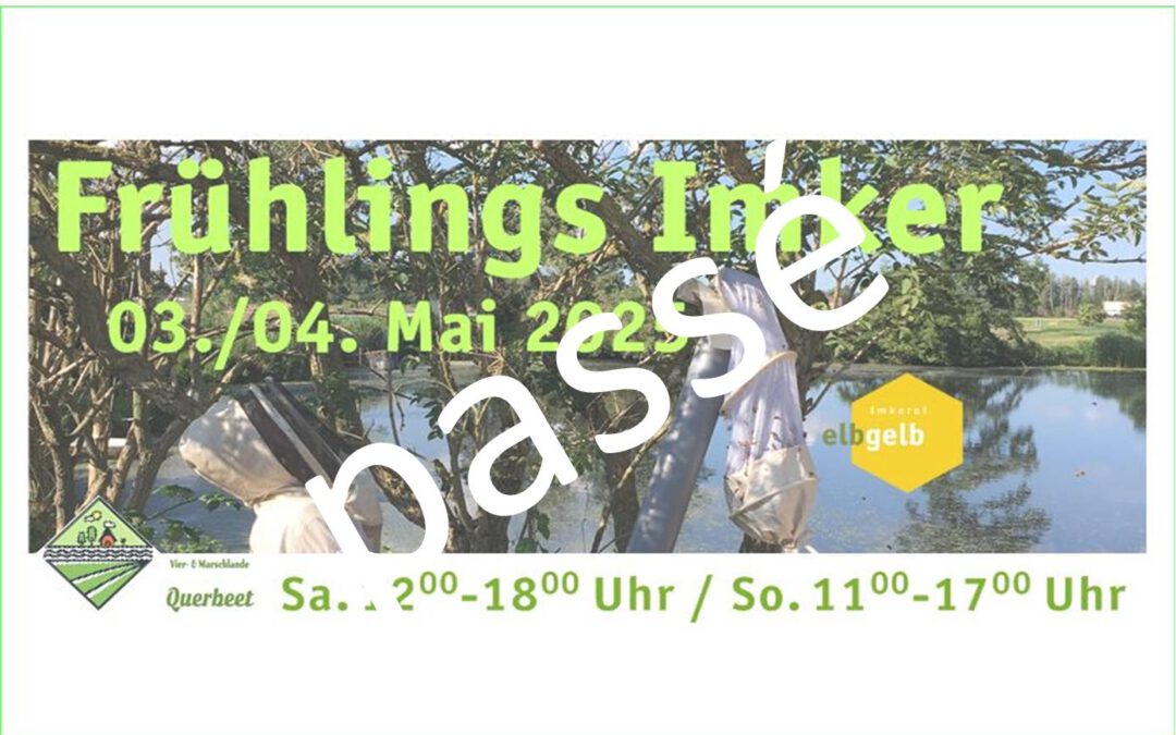 Frühlings Imker 2025 | offener Imkerhof